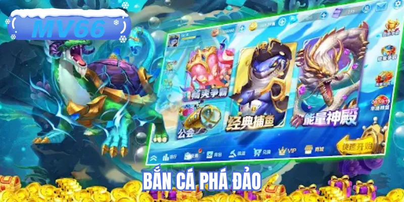 Bắn Cá Phá Đảo