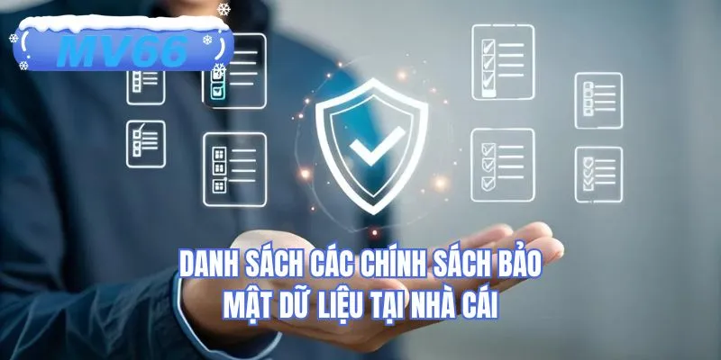 Danh sách các chính sách bảo mật dữ liệu tại nhà cái